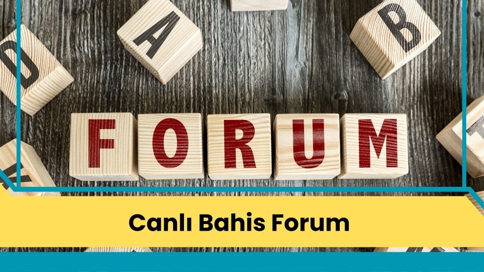 Canlı Bahis Forum