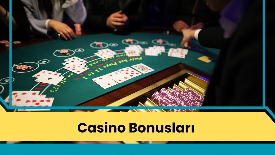 Casino Bonusları